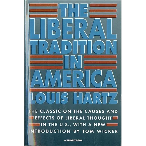 The Liberal Tradition in America