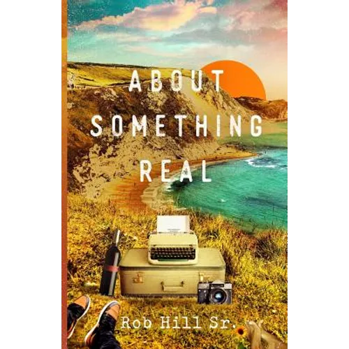 About Something Real