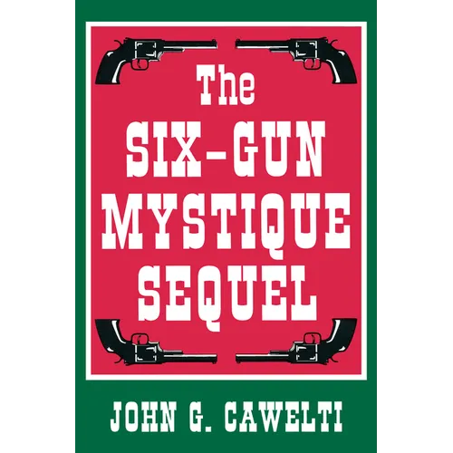 The Six-Gun Mystique Sequel - Paperback