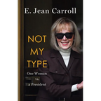 Not My Type: One Woman vs. a President - Hardcover
