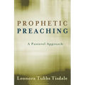 Prophetic Preaching: A Pastoral Approach