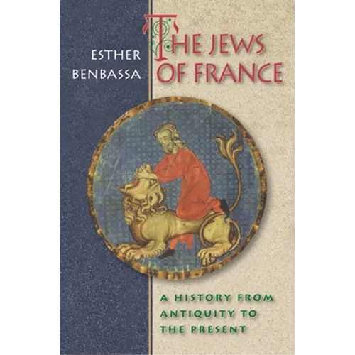 The Jews of France: A History from Antiquity to the Present