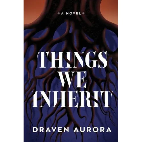 Things We Inherit - Paperback
