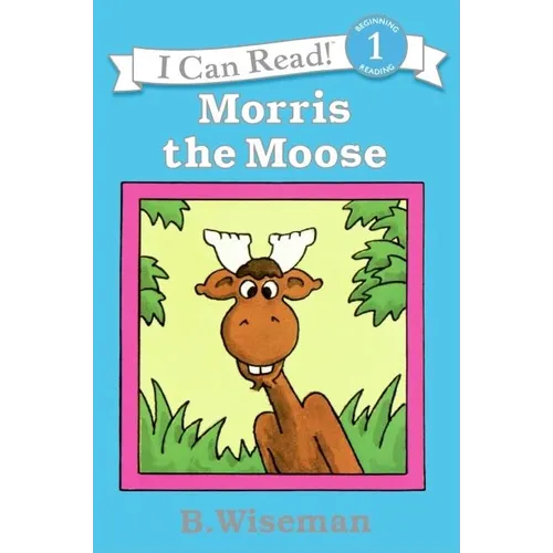 Morris the Moose