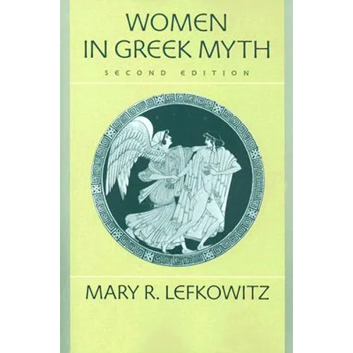 Women in Greek Myth - Paperback