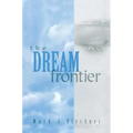 The Dream Frontier