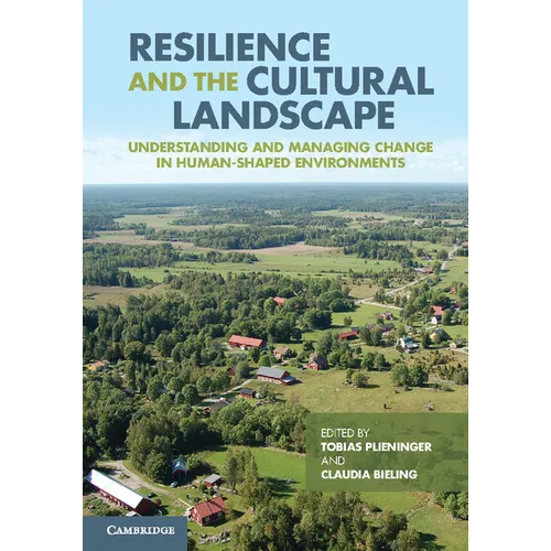 Resilience and the Cultural Landscape
