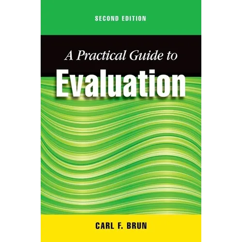 A Practical Guide to Evaluation, Second Edition - Paperback