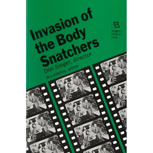 Invasion of the Body Snatchers: Don Siegel, director - Paperback