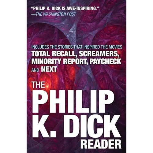 The Philip K. Dick Reader