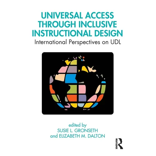 Universal Access Through Inclusive Instructional Design: International Perspectives on Udl - Paperback