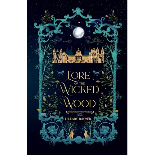 Lore of the Wicked Wood - Paperback