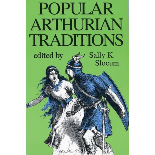 Popular Arthurian Traditions - Paperback
