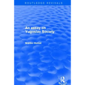 An Essay on Yugoslav Society