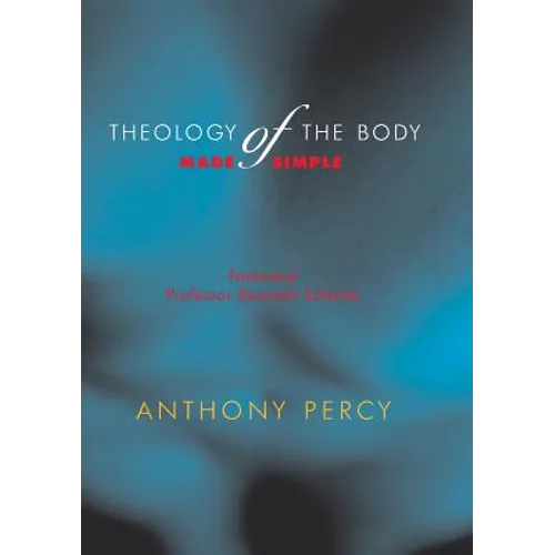 Theology of the Body Made Simple - Paperback