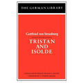 Tristan and Isolde: Gottfried Von Strassburg
