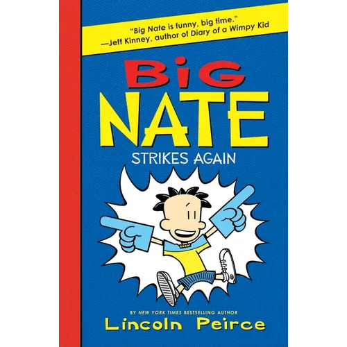 Big Nate Strikes Again