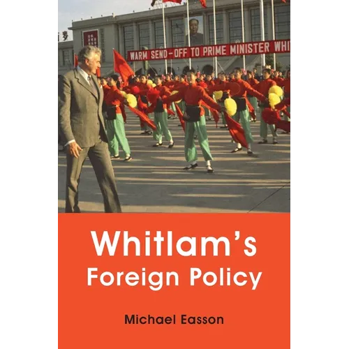 Whitlam's Foreign Policy - Paperback