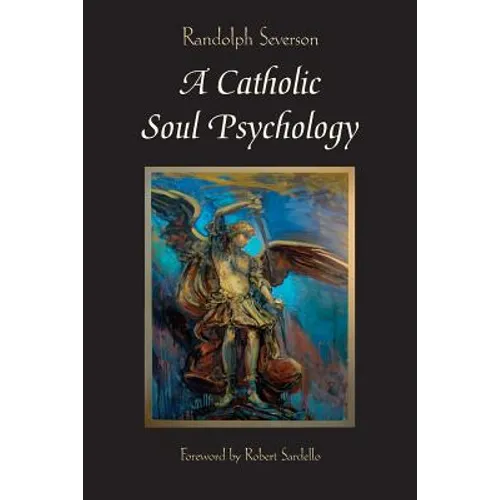 A Catholic Soul Psychology