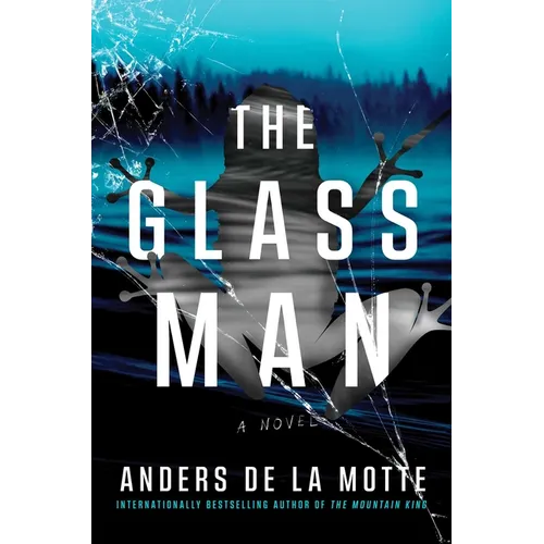 The Glass Man - Hardcover