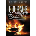 Courage Resurrected: A Ray Courage Mystery