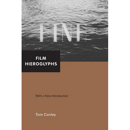 Film Hieroglyphs: Ruptures in Classical Cinema - Paperback