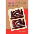 Deeds of Utmost Kindness