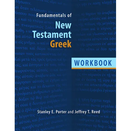 Fundamentals of New Testament Greek Workbook - Paperback