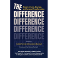 The Difference: Essays on Loss, Courage, and Personal Transformation