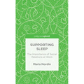 Supporting Sleep: The Importance of Social Relations at Work