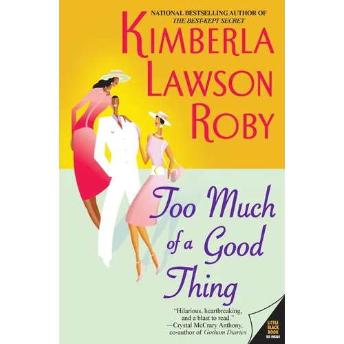 Too Much of a Good Thing - Paperback