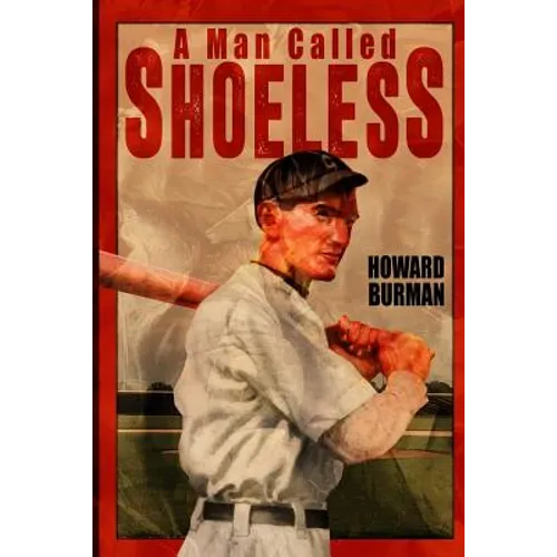 A Man Called Shoeless - Paperback
