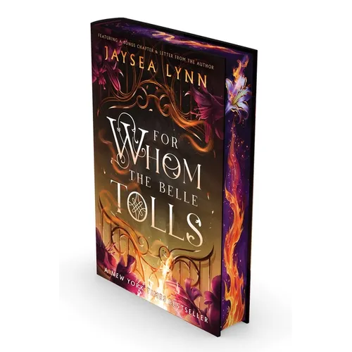 For Whom the Belle Tolls (Deluxe Limited Edition) - Hardcover