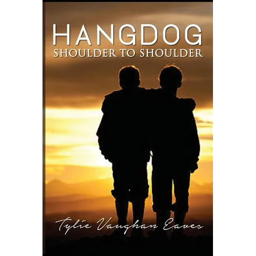 Hangdog: Shoulder to Shoulder