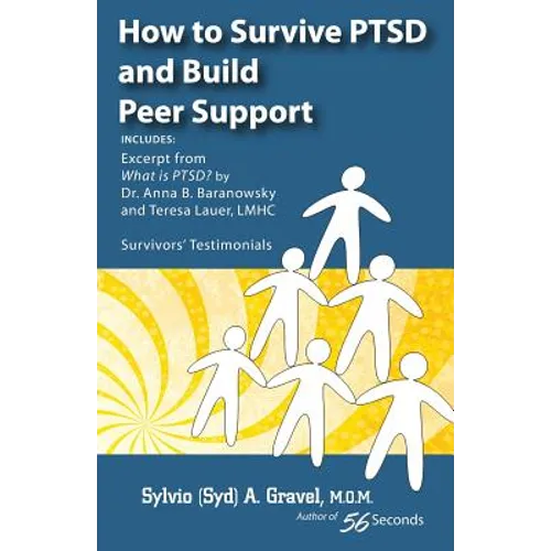 How to Survive Ptsd and Build Peer Support