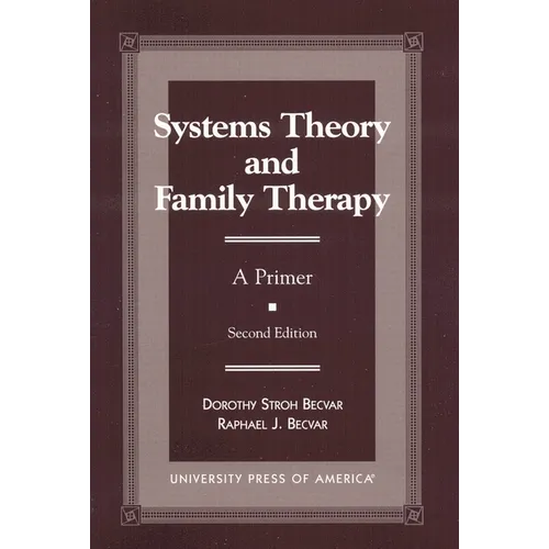 Systems Theory and Family Therapy: A Primer - Paperback