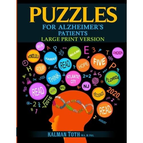 Puzzles for Alzheimer's Patients: Maintain Reading, Writing, Comprehension & Fine Motor Skills to Live a More Fulfilling Life - Paperback
