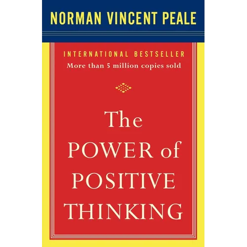 The Power of Positive Thinking: 10 Traits for Maximum Results - Paperback