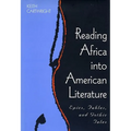 Reading Africa Into American Literature: Epics, Fables, and Gothic Tales