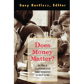 Does Money Matter?: The Effect of School Resources on Student Achievement and Adult Success