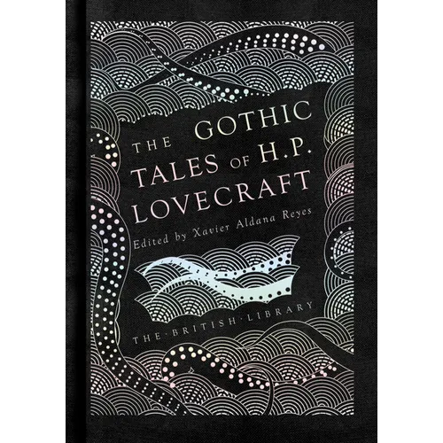 The Gothic Stories of H. P. Lovecraft - Hardcover