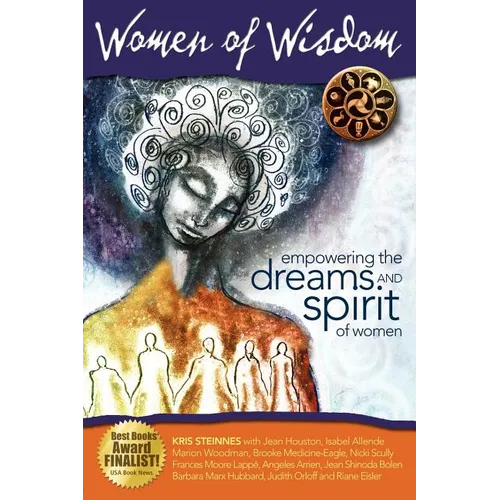 Women of Wisdom: Empowering the Dreams and Spirit of Women - Paperback