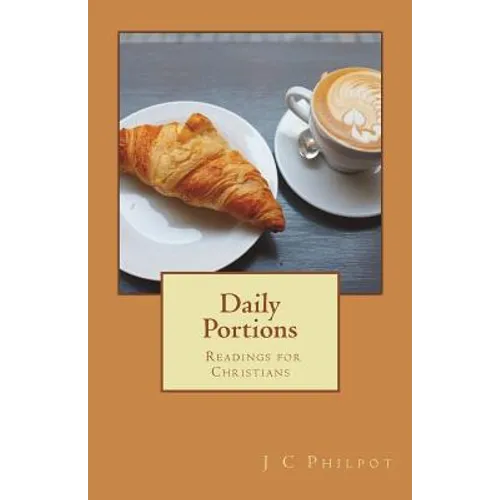Daily Portions: Daily Readings for Christians - Paperback
