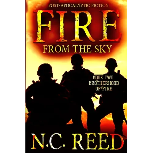 Fire From the Sky: Brotherhood of Fire - Paperback