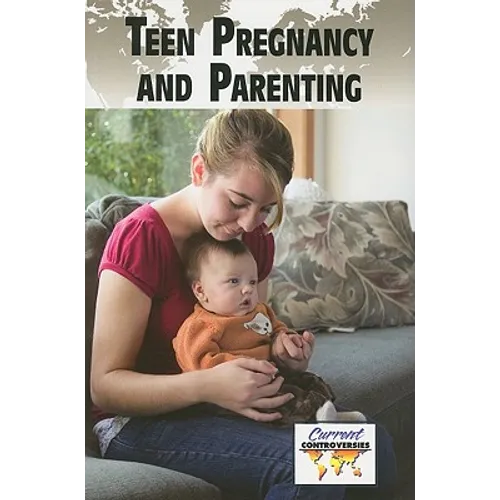 Teen Pregnancy and Parenting - Paperback
