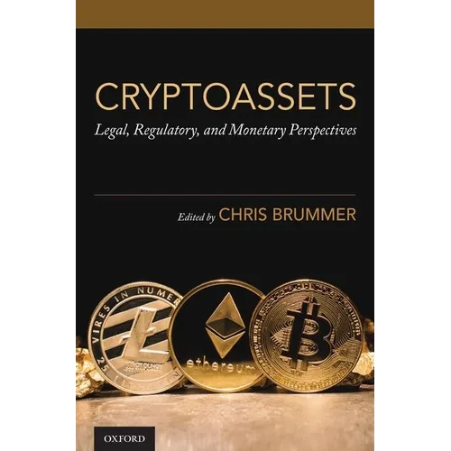 Cryptoassets: Legal, Regulatory, and Monetary Perspectives - Paperback
