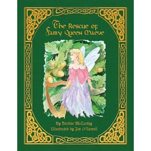 The Rescue of Fairy Queen Maeve - Paperback - Paperback