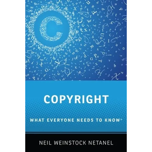 Copyright: What Everyone Needs to Know - Paperback