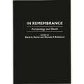 In Remembrance: Archaeology and Death