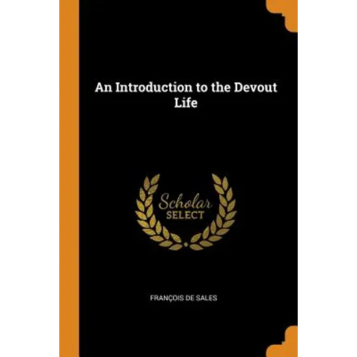 An Introduction to the Devout Life - Paperback